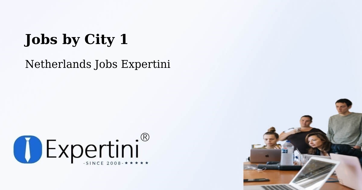 City Jobs in Netherlands - Expertini